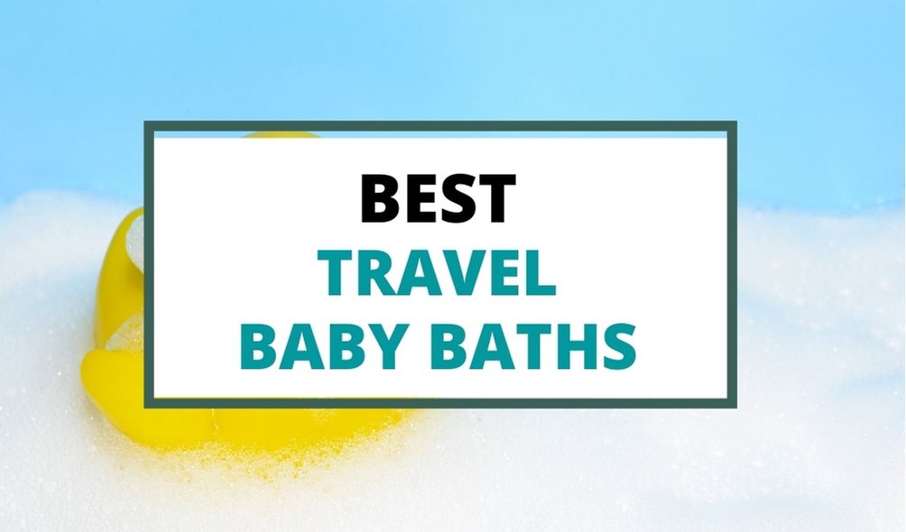 best travel baby bath